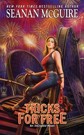 Tricks for Free (InCryptid #7)