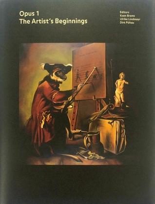 Opus 1. The Artist's Beginnings