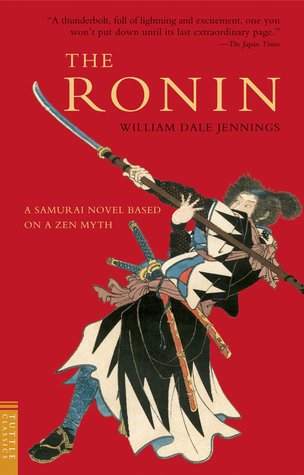 The Ronin: A Novel Based on a Zen Myth