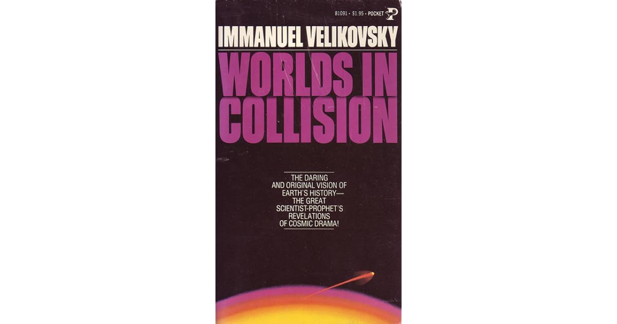 Worlds in Collision by Immanuel Velikovsky