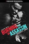 Burning for an Assassin