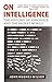 On Intelligence: The History of Espionage and the Secret World [May 18, 2017] Hughes-Wilson, John