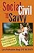 Social, Civil, and Savvy: Training & Socializing Puppies to Become the Best Possible Dogs (Training Great Dogs)