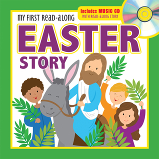 My First Read-Along Easter Story: Includes Lyrics Pdf! (Let's Share a Story)