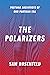 The Polarizers: Postwar Arc...