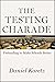 The Testing Charade: Preten...