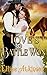 Love’s Battle Won (The Rileys of Misty Creek Series) by Elliee Atkinson