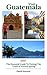 Visit Guatemala by David Anicetti