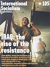 Iraq: the rise of the resistance (International Socialism, #105)