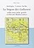 La Lingua dei Galluresi. Sardegna, Corsica, Sicilia. sulla Rotta delle Grandi Civiltà del Mediterraneo.