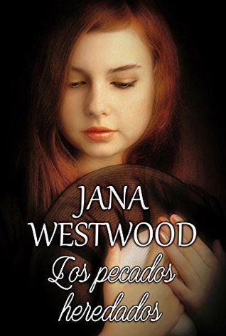 Ultraje (Los pecados heredados #1)