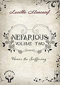 Nefarious: Volume Two: Honor the Suffering