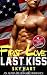 ROMANCE: ALPHA BILLIONAIRE ROMANCE: First Love Last Kiss: Billionaire Romance