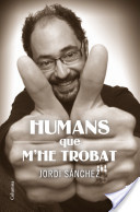 Humans que m'he trobat