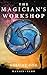 The Magician's Workshop, Volume One