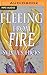 Fleeing from Fire