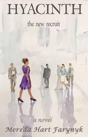 HYACINTH: the new recruit (The Remnant, Book 2)