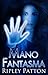 Mano Fantasma (Italian Edition)