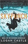 Skypunch (Skypunch Chronicles #1) Skypunch (Skypunch Chronicles #1)