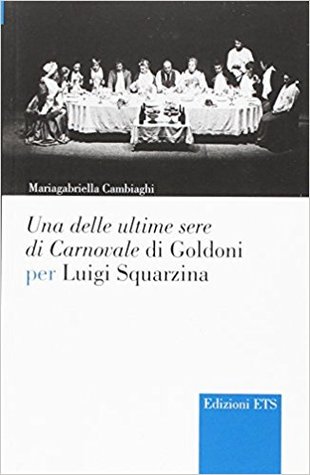 Una delle ultime sere di Carnovale di Goldoni per Luigi Squarzina