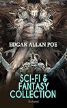 SCI-FI & FANTASY COLLECTION – Tales of Illusion & Supernatura... by Edgar Allan Poe
