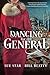 Dancing for the General