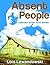 Absent People ~A Collection...
