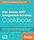 SQL Server 2017 Integration Services Cookbook: Powerful ETL techniques to load and transform data from almost any source