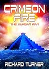 Crimson Fire (The Kurgan War, #8) Book cover for Crimson Fire (The Kurgan War, #8)