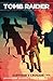 Tomb Raider, Vol. 3: Surviv...