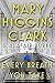 Every Breath You Take by Mary Higgins Clark