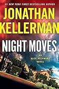 Night Moves (Alex Delaware, #33) 