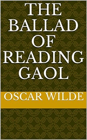 The Ballad of Reading Gaol