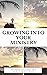 Growing into Your Ministry:...