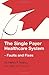 The Single Payer Healthcare System - Faults and Fixes
