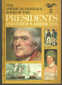 Jefferson, Madison, Monroe (The American Heritage Book of the Presidents and Famous Americans, #2)
