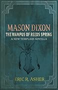 Mason Dixon & the Wampus of Reeds Spring (Mason Dixon, #2)