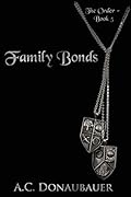 Family Bonds: The Order - Book 5