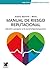 Manual de Riesgo Reputacional: Sobrevivir y prosperar en la era de la hipertransparencia (Spanish Edition)