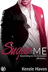 Sugar Me: Submitt...
