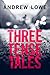 Three Tense Tales