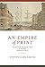 An Empire of Print: The New York Publishing Trade in the Early American Republic (Penn State Series in the History of the Book Book 28)