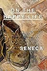 On the Happy Life...