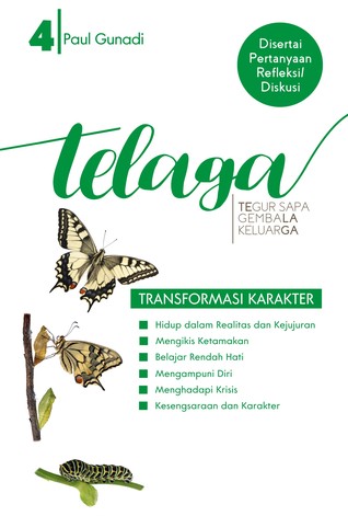 Telaga 4 - Transformasi Karakter