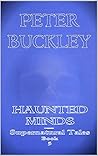 Haunted Minds (Supernatural Tales Book 5)