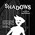 Shadows