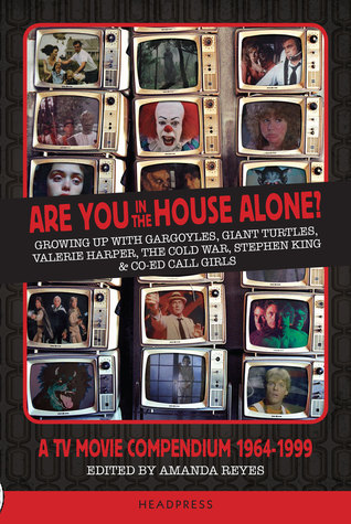 Are You In The House Alone?: A TV Movie Compendium 1964-1999 (Paperback)