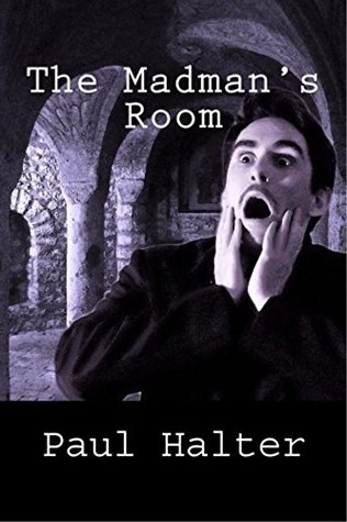 The Madman's Room (Kindle Edition)