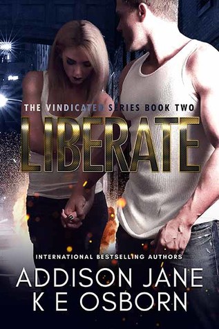 Liberate (The Vindicated, #2)