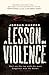 A Lesson in Violence by Jordan Harper